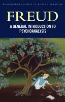 Ogólne wprowadzenie do psychoanalizy - A General Introduction to Psychoanalysis