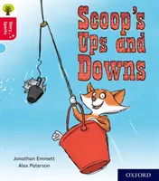 Oxford Reading Tree Story Sparks: Oxford Poziom 4: Wzloty i upadki Scoopa - Oxford Reading Tree Story Sparks: Oxford Level 4: Scoop's Ups and Downs