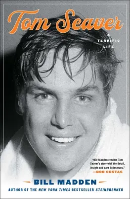 Tom Seaver: Wspaniałe życie - Tom Seaver: A Terrific Life