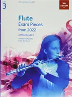 Flute Exam Pieces from 2022, ABRSM Grade 3 - Wybrane z programu nauczania od 2022 roku. Partytura i część, pliki audio do pobrania - Flute Exam Pieces from 2022, ABRSM Grade 3 - Selected from the syllabus from 2022. Score & Part, Audio Downloads