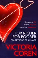 Dla bogatszych, dla biedniejszych: Romans z pokerem - For Richer, for Poorer: A Love Affair with Poker