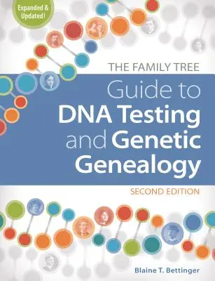 Drzewo genealogiczne - przewodnik po testach DNA i genealogii genetycznej - The Family Tree Guide to DNA Testing and Genetic Genealogy