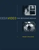 Wideo: Refleksyjne medium - Video: The Reflexive Medium