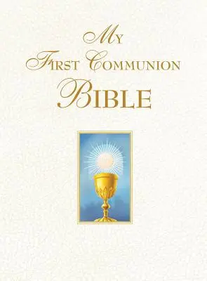 Biblia na Pierwszą Komunię Świętą (biała) - My First Communion Bible (White)