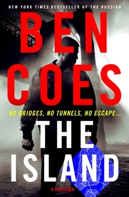 The Island: Thriller - The Island: A Thriller