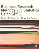 Metody badań biznesowych i statystyki z wykorzystaniem SPSS - Business Research Methods and Statistics Using SPSS