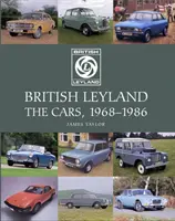 British Leyland: Samochody, 1968-1986 - British Leyland: The Cars, 1968-1986