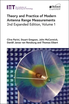 Teoria i praktyka nowoczesnych pomiarów zasięgu anteny - Theory and Practice of Modern Antenna Range Measurements