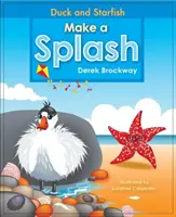 Kaczka i rozgwiazda robią plusk - Duck and Starfish Make a Splash