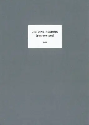 Jim Dine: Jim Dine Reading (plus jedna piosenka) - Jim Dine: Jim Dine Reading (Plus One Song)