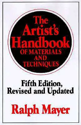 Podręcznik materiałów i technik dla artystów: Wydanie piąte, poprawione i zaktualizowane - The Artist's Handbook of Materials and Techniques: Fifth Edition, Revised and Updated