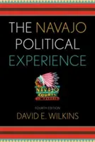 Doświadczenie polityczne Navajo, wydanie czwarte - The Navajo Political Experience, Fourth Edition