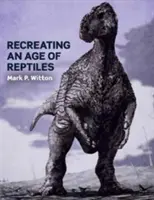 Odtwarzanie epoki gadów - Recreating an Age of Reptiles