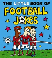 Mała księga dowcipów o piłce nożnej - The Little Book of Football Jokes