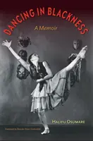 Taniec w czerni: Pamiętnik - Dancing in Blackness: A Memoir