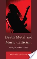 Death Metal i krytyka muzyczna: Analiza na granicach - Death Metal and Music Criticism: Analysis at the Limits