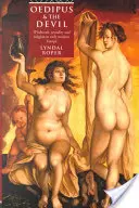 Edyp i diabeł - czary, religia i seksualność we wczesnonowożytnej Europie - Oedipus and the Devil - Witchcraft, Religion and Sexuality in Early Modern Europe