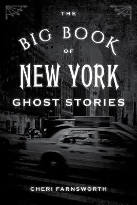 Wielka księga nowojorskich opowieści o duchach - The Big Book of New York Ghost Stories