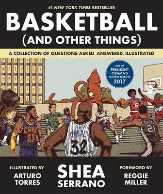 Koszykówka (i inne rzeczy): Zbiór pytań, odpowiedzi, ilustracji - Basketball (and Other Things): A Collection of Questions Asked, Answered, Illustrated