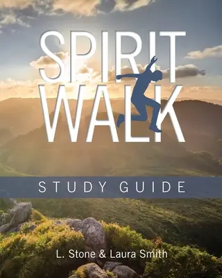 Spirit Walk: Przewodnik do studiowania - Spirit Walk: Study Guide