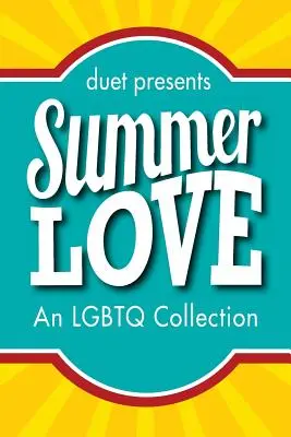 Summer Love: Kolekcja LGBTQ - Summer Love: An LGBTQ Collection