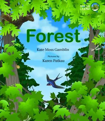 Las: A See to Learn Book - Forest: A See to Learn Book