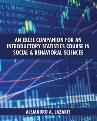 Excel - przewodnik po wprowadzającym kursie statystyki w naukach społecznych i behawioralnych - An Excel Companion for an Introductory Statistics Course in Social and Behavioral Sciences