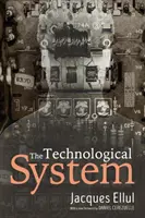 System technologiczny - The Technological System