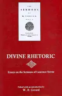 Boska retoryka: Eseje o kazaniach Laurence'a Sterne'a - Divine Rhetoric: Essays on the Sermons of Laurence Sterne