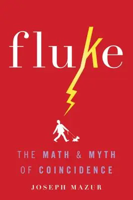 Fluke: matematyka i mit przypadku - Fluke: The Math and Myth of Coincidence