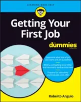 Zdobywanie pierwszej pracy dla opornych - Getting Your First Job for Dummies