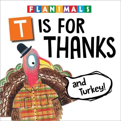 T jak Podziękowanie (i indyk!) - T Is for Thanks (and Turkey!)