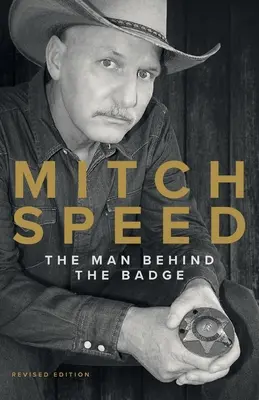 Mitch Speed: Człowiek za odznaką - Mitch Speed: The Man Behind The Badge