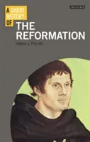 Krótka historia reformacji - A Short History of the Reformation