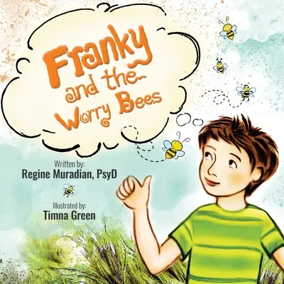Franky i zmartwione pszczoły - Franky and The Worry Bees