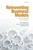 Odnawianie modeli biznesowych: Jak firmy radzą sobie z zakłóceniami - Reinventing Business Models: How Firms Cope with Disruption