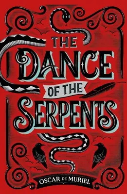Taniec węży - The Dance of the Serpents