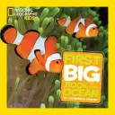 National Geographic Little Kids Pierwsza wielka księga oceanów - National Geographic Little Kids First Big Book of the Ocean