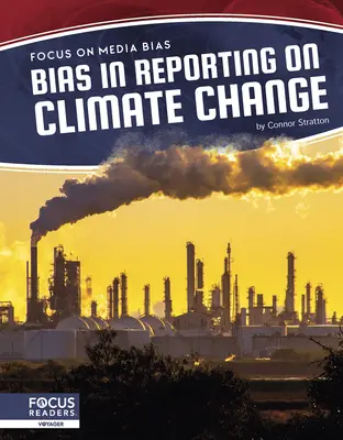 Stronniczość w informowaniu o zmianach klimatu - Bias in Reporting on Climate Change