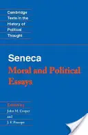 Seneka: Eseje moralne i polityczne - Seneca: Moral and Political Essays