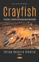 Raki - ewolucja, siedlisko i strategie ochrony - Crayfish - Evolution, Habitat and Conservation Strategies
