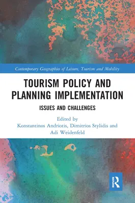 Wdrażanie polityki turystycznej i planowania: Problemy i wyzwania - Tourism Policy and Planning Implementation: Issues and Challenges