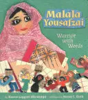 Malala Yousafzai: Wojowniczka słowami - Malala Yousafzai: Warrior with Words