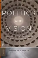 Polityka i wizja: Ciągłość i innowacja w zachodniej myśli politycznej - wydanie rozszerzone - Politics and Vision: Continuity and Innovation in Western Political Thought - Expanded Edition