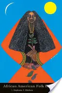 Afroamerykańskie uzdrawianie ludowe - African American Folk Healing