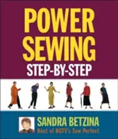 Szycie elektryczne krok po kroku - Power Sewing Step-By-Step