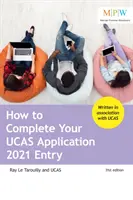 Jak wypełnić wniosek UCAS o przyjęcie na studia w 2021 r. - How to Complete Your UCAS Application 2021 Entry