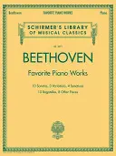 Beethoven - Ulubione utwory fortepianowe: Schirmer Library of Classics Volume 2071 - Beethoven - Favorite Piano Works: Schirmer Library of Classics Volume 2071