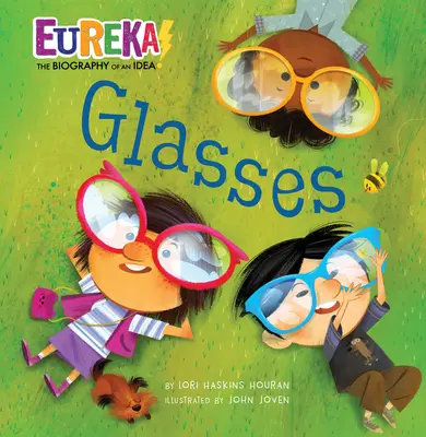 Okulary: Eureka! Biografia pomysłu - Glasses: Eureka! the Biography of an Idea