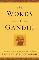 Słowa Gandhiego - The Words of Gandhi